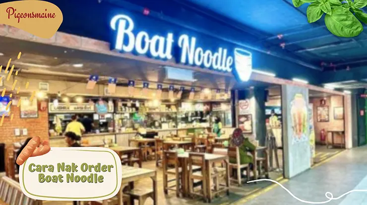 Cara Nak Order Boat Noodle Online dan Offline