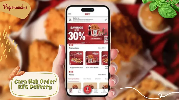 Cara Nak Order KFC Delivery Online di Malaysia