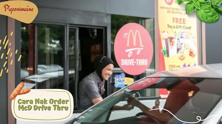 Cara Nak Order McD Drive Thru Malaysia