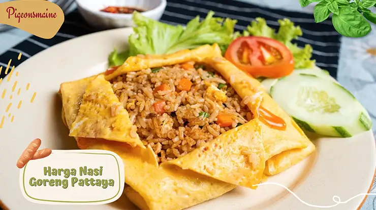 Harga Nasi Goreng Pattaya di Malaysia