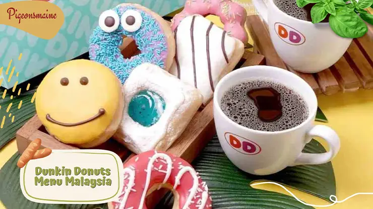 Dunkin Donuts menu Malaysia